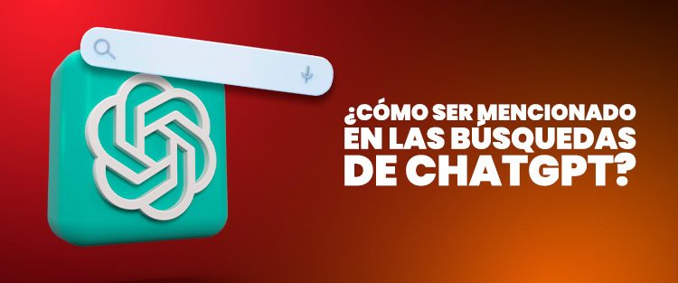 ¿Cómo ser mencionado en las búsquedas de ChatGPT?