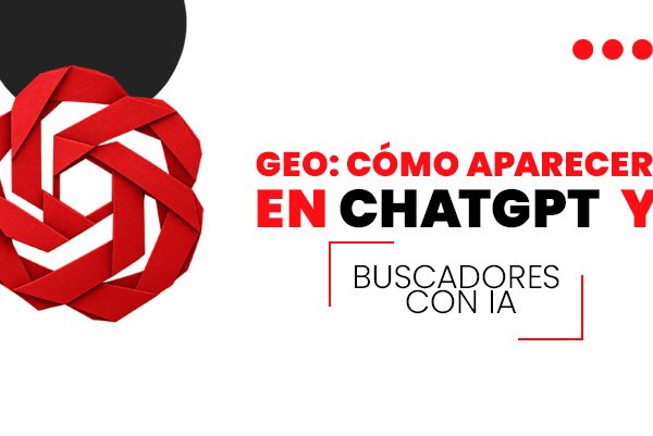 GEO_-cómo-aparecer-en-ChatGPT-y-buscadores-con-IA