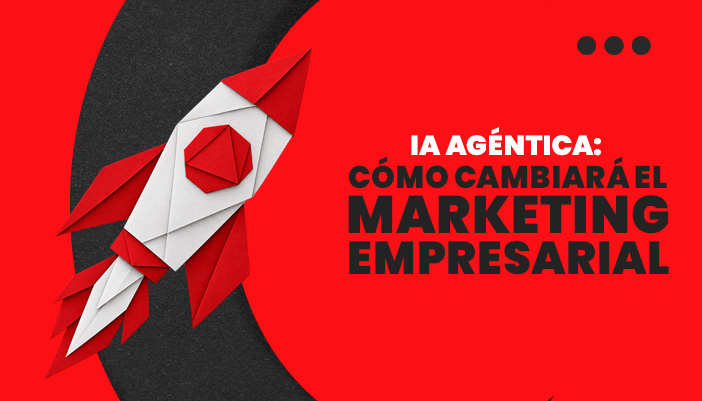 IA-agéntica_-cómo-cambiará-el-marketing-empresarial